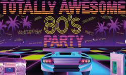 Totally Awesome 80s Party